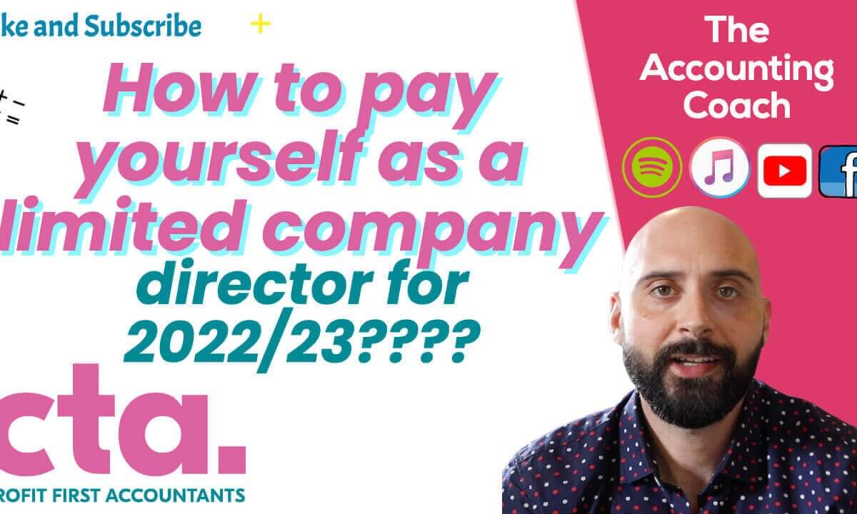 What to pay yourself as a limited company director for 2022/23?What to pay yourself as a limited company director for 2022/23?