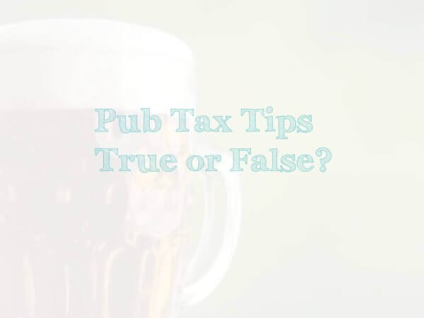 Pub tax tips 2 - How to get a bigger tax/CIS refund/rebatePub tax tips 2 - How to get a bigger tax/CIS refund/rebate